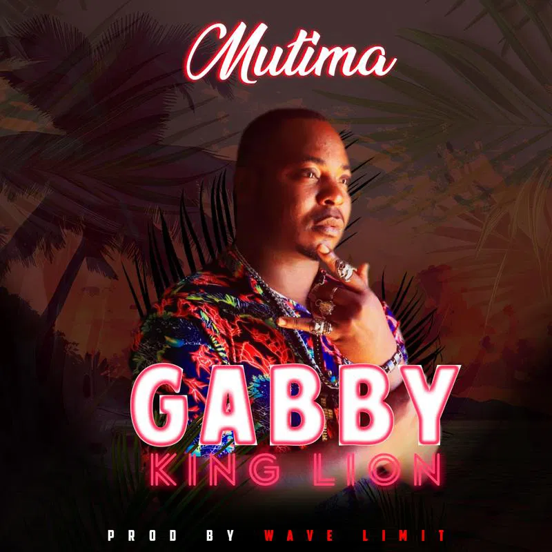 Download Audio | Gabby King Lion – Mutima
