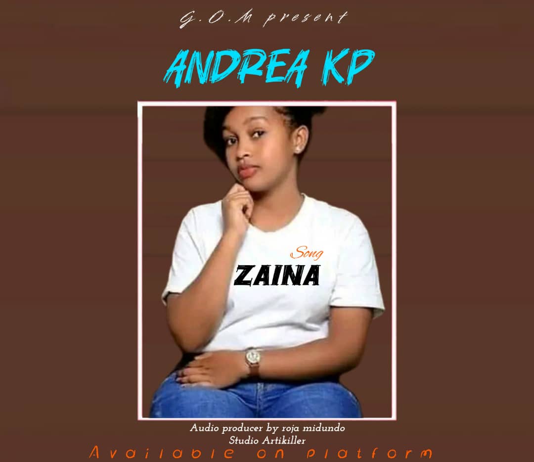 Download Audio | Andrea kp – Zaina