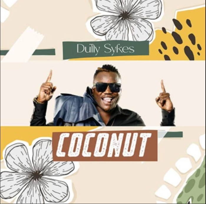 Dully Sykes – Coconut