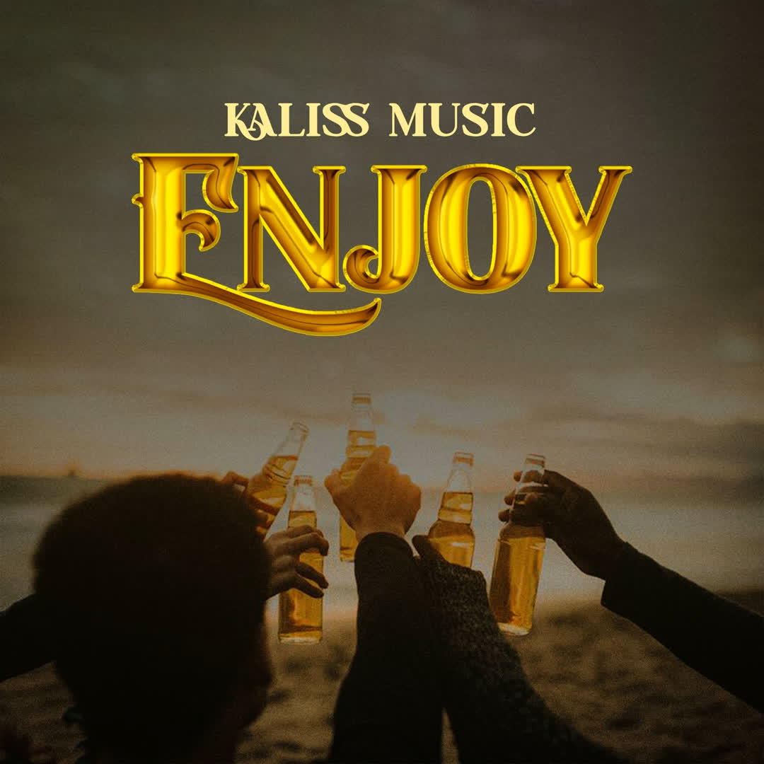 Download Audio | Kaliss Music – Enjoy