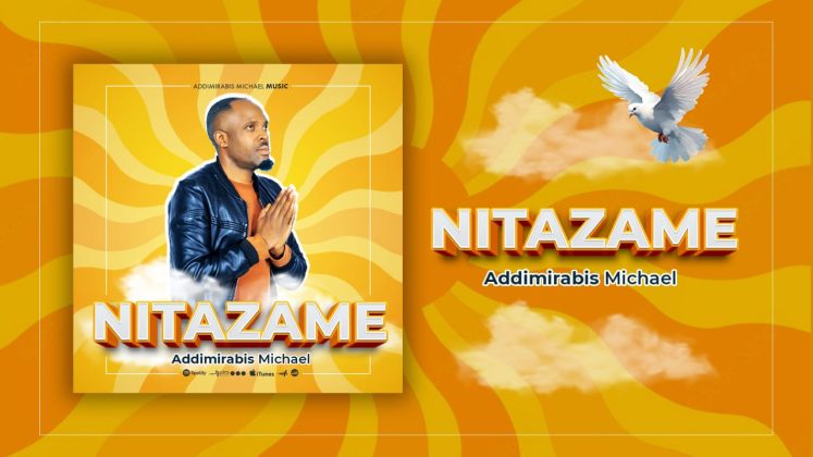 Music Audio : Addimirabis Michael – Nitazame | Download