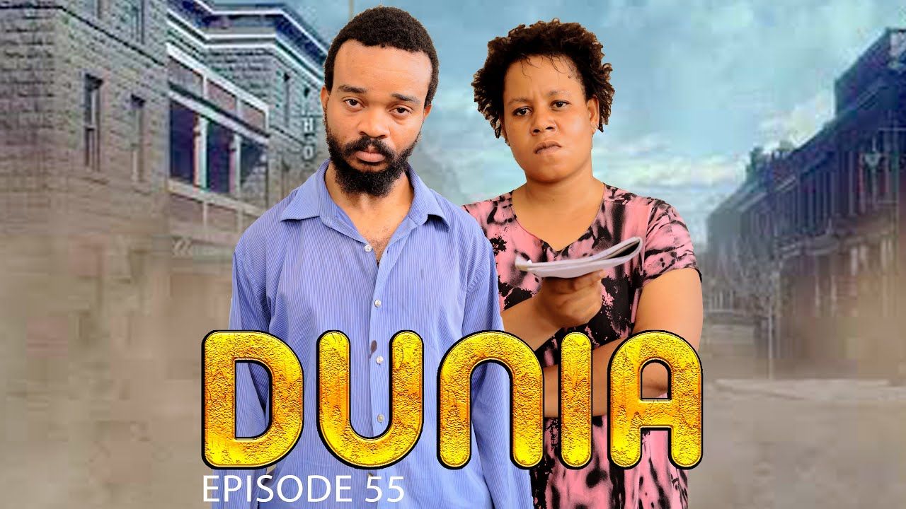 VIDEO : DUNIA (Ep 55) By Manyanya