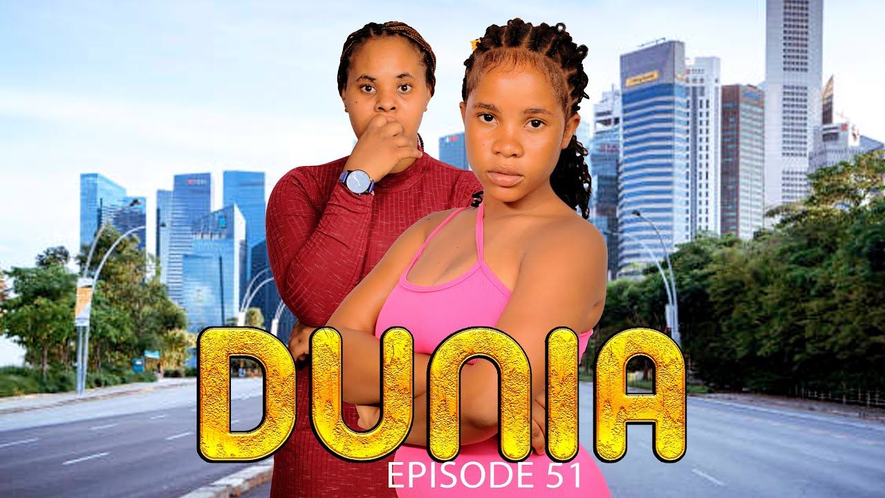 VIDEO : DUNIA (Ep 51) By Manyanya