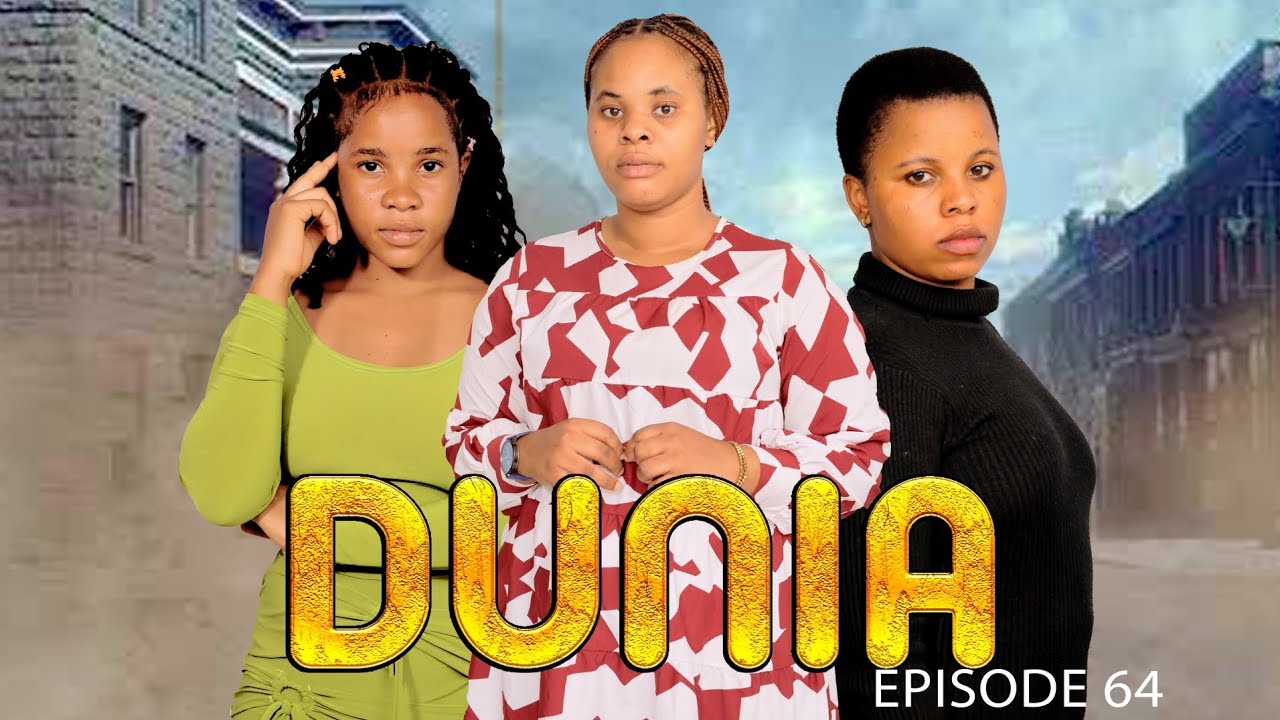 VIDEO : DUNIA (Ep 64) By Manyanya