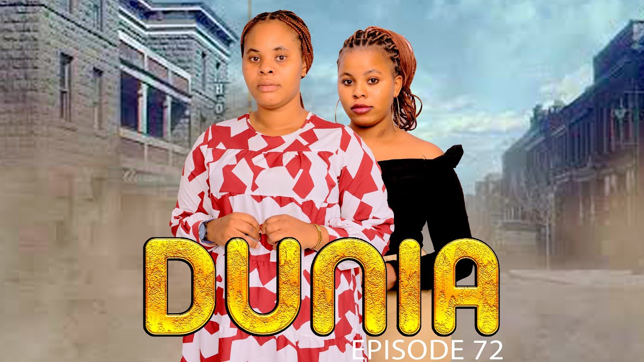 VIDEO : DUNIA (Ep 72) By Manyanya