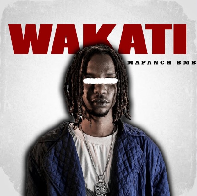 Music Audio : Mapanch Bmb – Wakati | Download