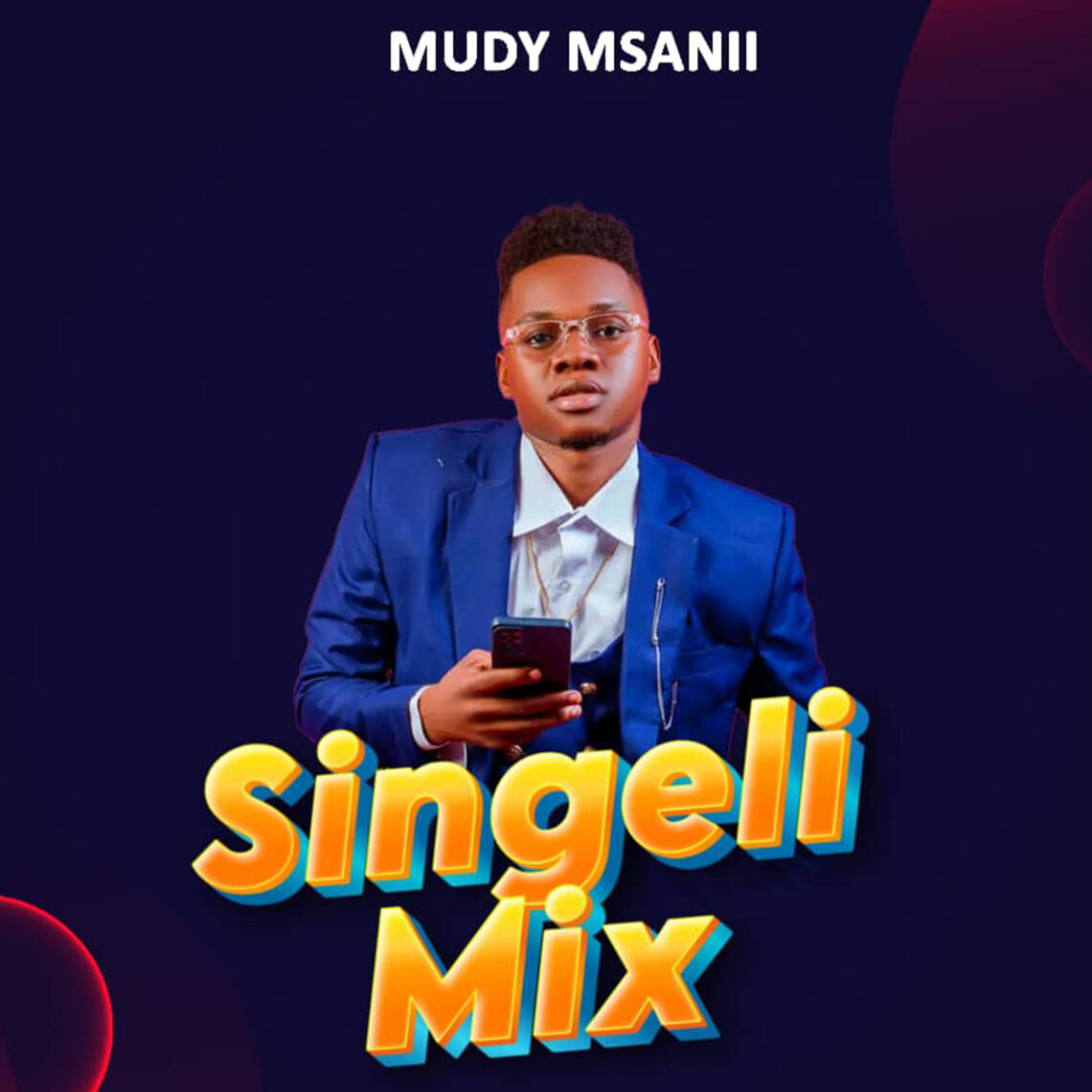 Music Audio : Mudy Msanii – Singeli Mix | Download