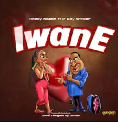 Music Audio : Rocky Nation Ft P Boy Striker – Iwane | Download