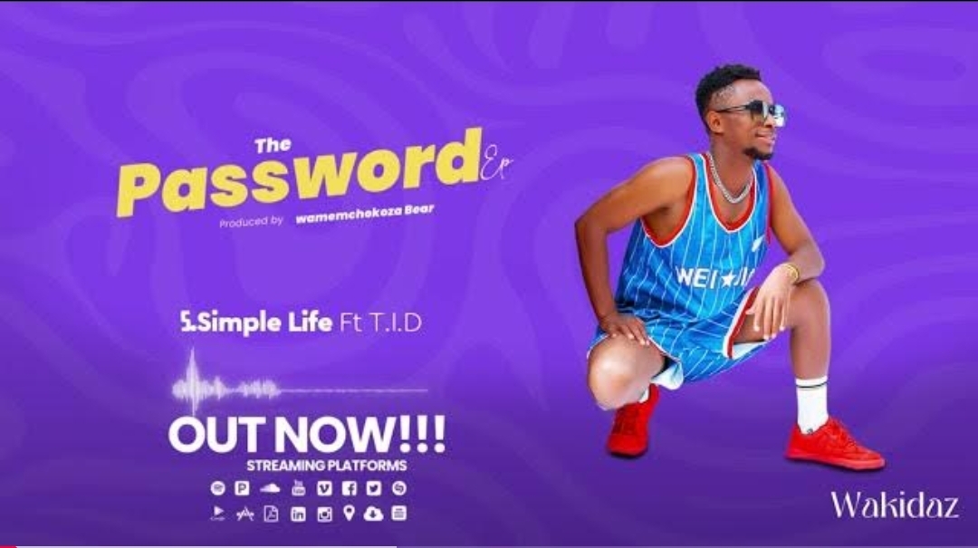 Music Audio : Wakidaz Ft TID – SIMPLE LIFE | Download
