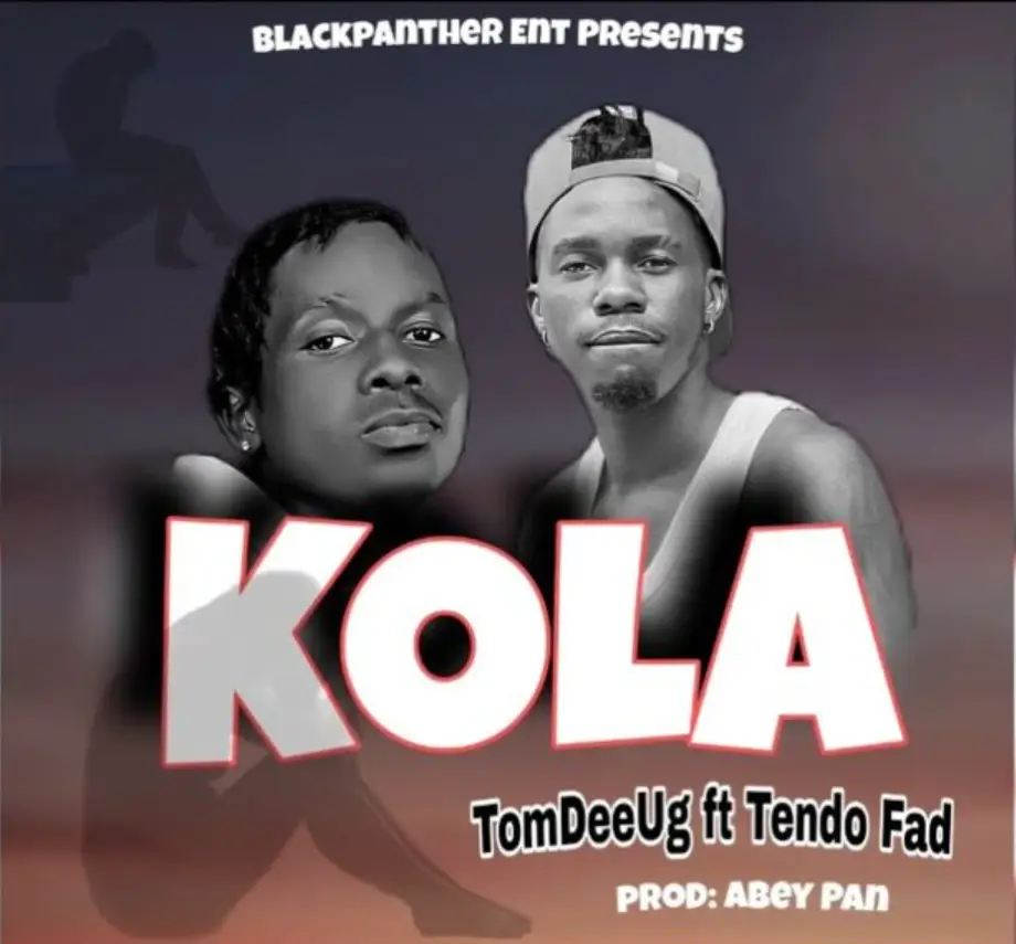 Music Audio : TomDee Ug ft Tendo Fad – Kola | Download