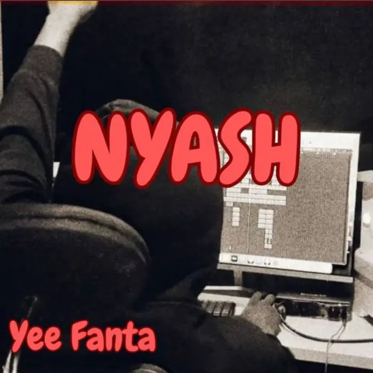 Yee Fanta – Nyash
