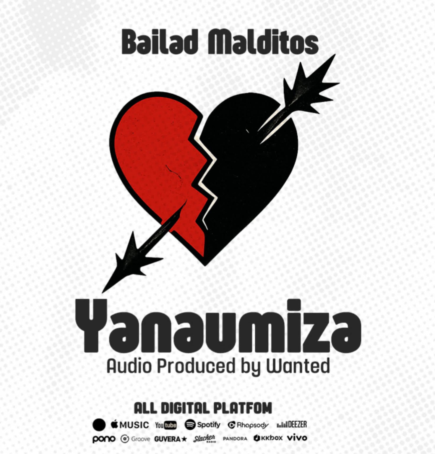 Music Audio : Bailad Malditos – Yanaumiza | Download