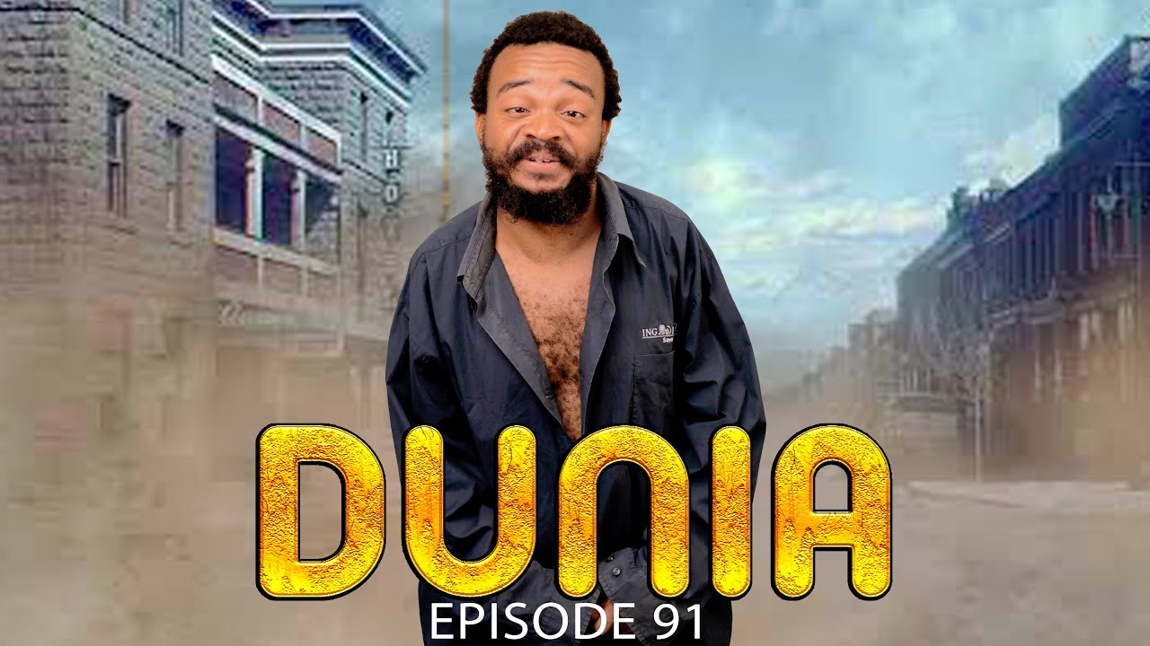 VIDEO : DUNIA (Ep 91) By Manyanya