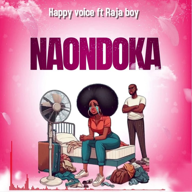 Music Audio : Happy Voice Ft Raja boy – Naondoka | Download