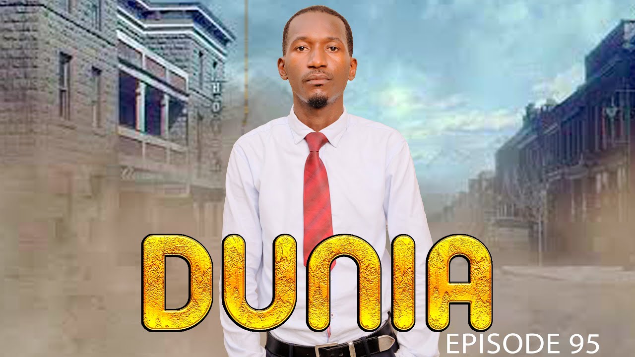 VIDEO : DUNIA (Ep 95) By Manyanya