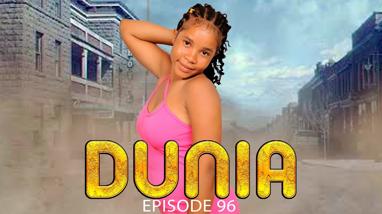 VIDEO : DUNIA (Ep 96) By Manyanya