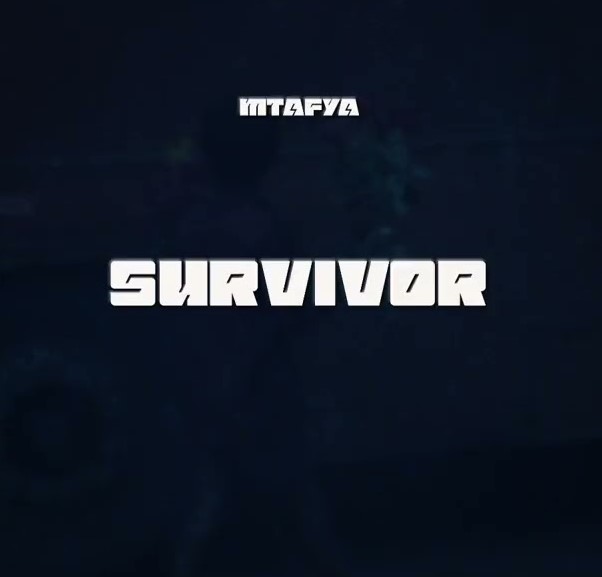 Music Audio : Mtafya – Survivor | Download