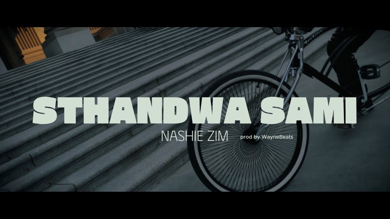 Music Audio : Nashie Zim – STHANDWA SAMI | Download
