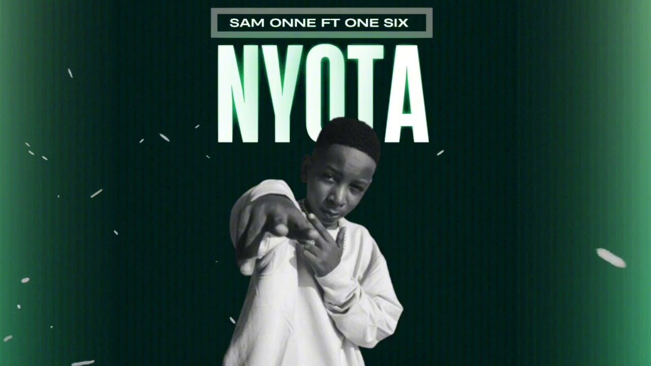 Music Audio : Sam Onne – Nyota Ft One Six | Download