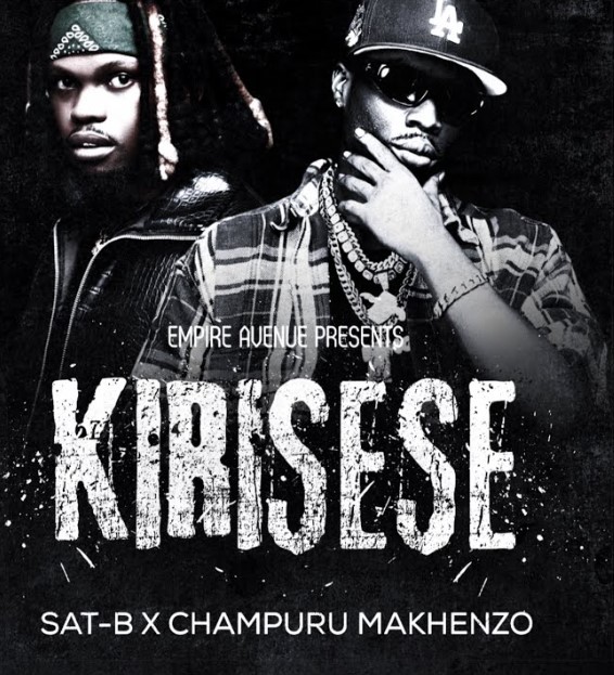 Music Audio : Sat B Ft Champuru Makenzo – Kirisese | Download