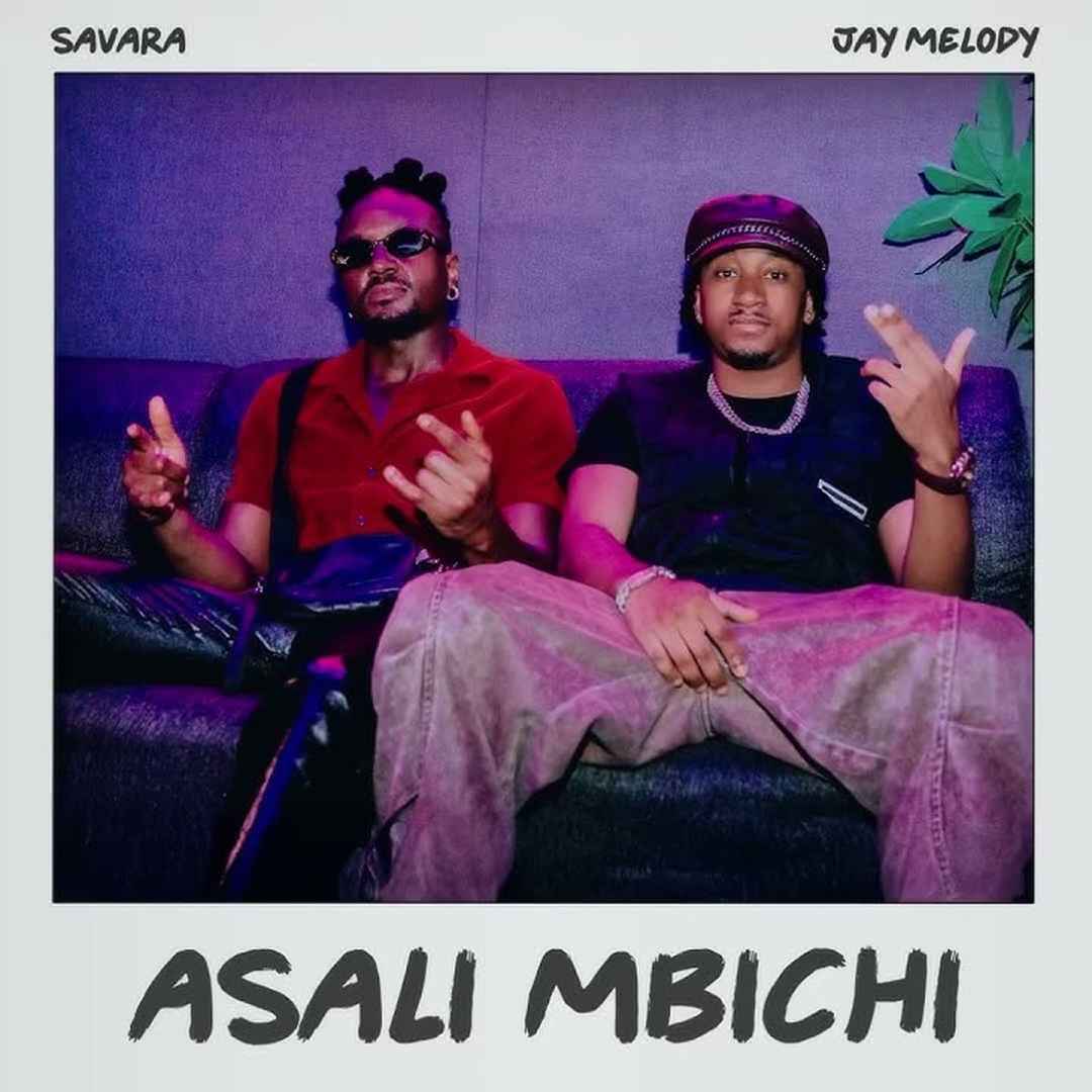Music Audio : Savara – Asali Mbichi Ft Jay Melody | Download