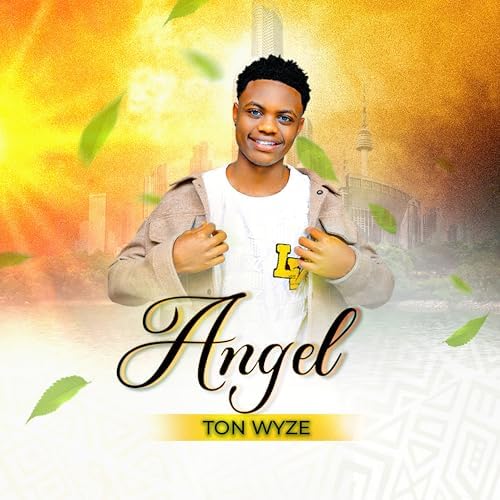 Music Audio : Ton Wyze – Angel | Download