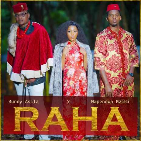 Music Audio : Bunny Asila ft Wapendwa Mziki – Raha | Download