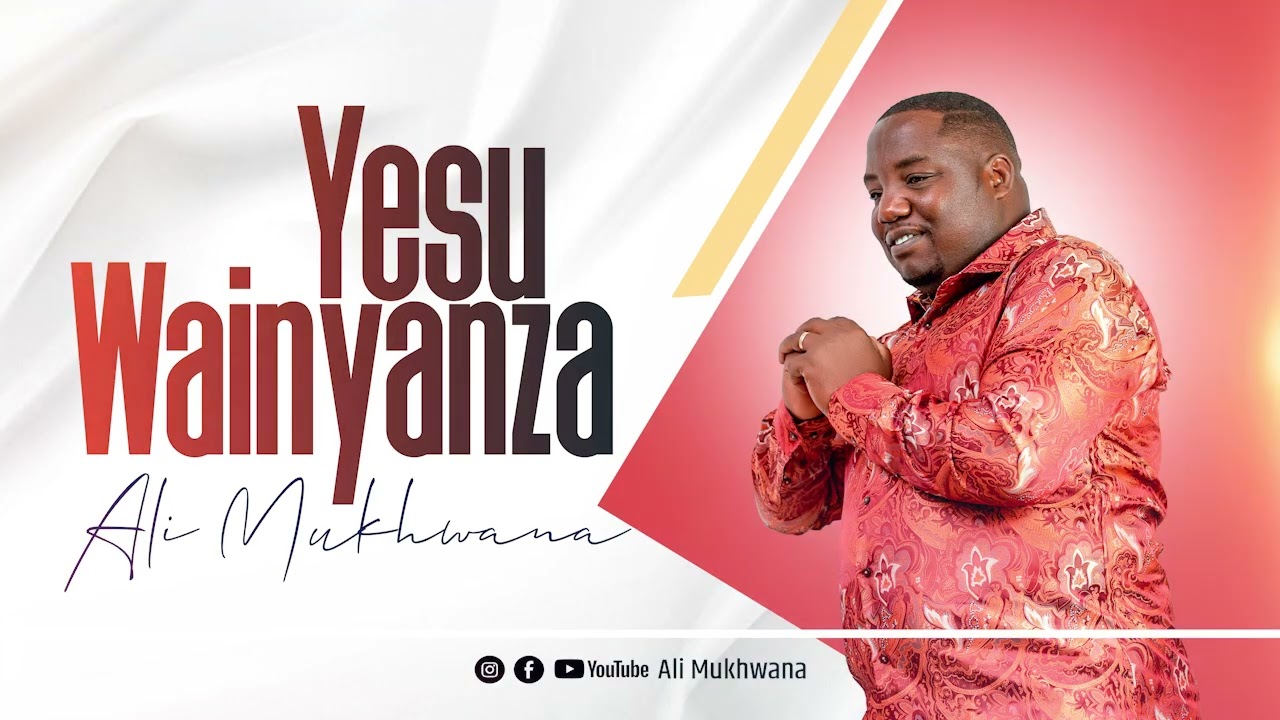 Music Audio : Ali Mukhwana – Yesu Wainyanza | Download