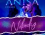 Music Audio : Anisa Fowler – Nobody | Download